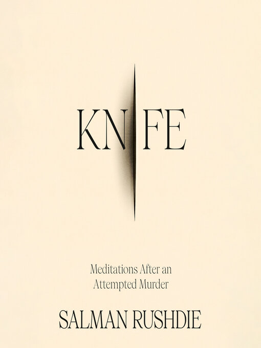 Title details for Knife by Salman Rushdie - Available